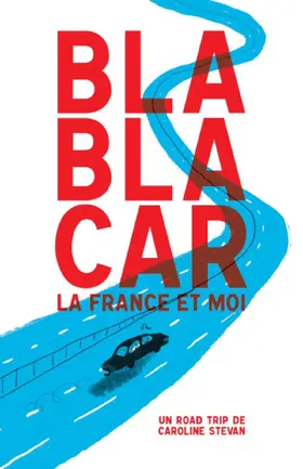 Stevan |  BlaBlaCar, la France et moi | eBook | Sack Fachmedien