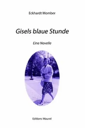 Momber |  Gisels blaue Stunde | eBook | Sack Fachmedien