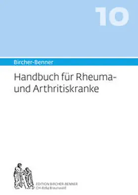 Bircher |  Handbuch für Rheuma und Arthritiskranke | Buch |  Sack Fachmedien