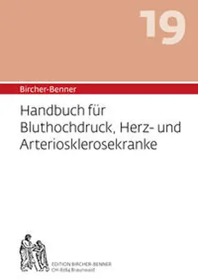 Bircher |  Handbuch für Bluthochdruck, Herz-und Arteriosklerosekranke | Buch |  Sack Fachmedien