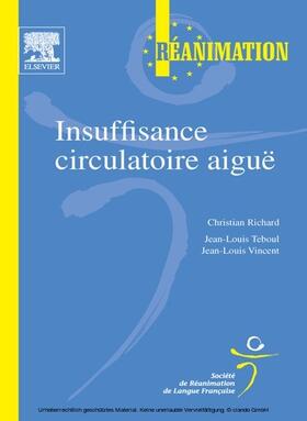 Richard / Teboul / Vincent | Insuffisance circulatoire aiguë | E-Book | sack.de