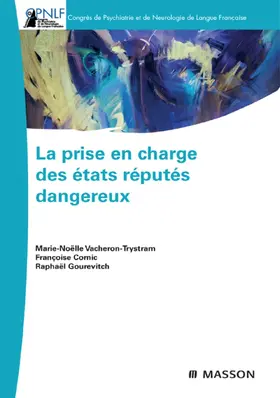 Vacheron-Trystram / Cornic / Gourevitch |  La prise en charge des états réputés dangereux | eBook | Sack Fachmedien