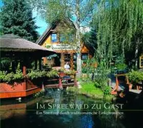 Köhler / Birnstiel |  Im Spreewald zu Gast | Buch |  Sack Fachmedien