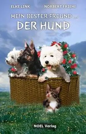 Link / Friehe |  Mein bester Freund ist der Hund | Buch |  Sack Fachmedien
