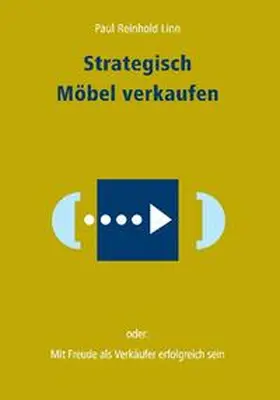 Linn |  Strategisch Möbel verkaufen | Buch |  Sack Fachmedien