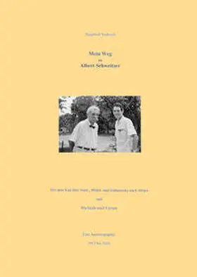 Neukirch |  Mein Weg zu Albert Schweitzer | Buch |  Sack Fachmedien