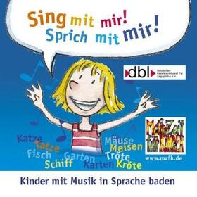 Deutscher Bundesverband für Logopädie |  Sing mit mir! Sprich mit mir! | Sonstiges |  Sack Fachmedien