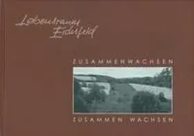 Näder / Herzog / Nolze |  Zusammenwachsen – zusammen wachsen | Buch |  Sack Fachmedien