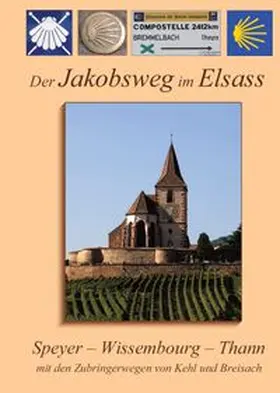 Kopp / Bahmüller |  Der Jakobsweg im Elsass | Buch |  Sack Fachmedien