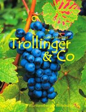 Mangold | Trollinger +Co | Buch | 978-3-00-023433-0 | sack.de