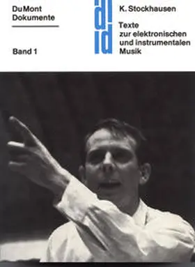 Stockhausen / Schnebel |  Texte zur elektronischen und instrumentalen Musik | Buch |  Sack Fachmedien