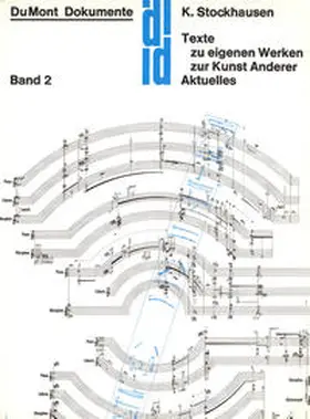 Stockhausen / Schnebel |  Texte zu eigenen Werken, zur Kunst Anderer, Aktuelles | Buch |  Sack Fachmedien