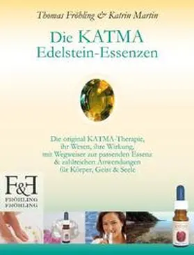 Fröhling / Martin |  Die KATMA Edelstein-Essenzen | Buch |  Sack Fachmedien