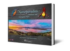 Lohmann / Reiter |  Naturparadies Chiemsee und Chiemgauer Alpen | Buch |  Sack Fachmedien