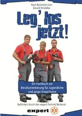 Linn |  Leg' los jetzt! | Buch |  Sack Fachmedien