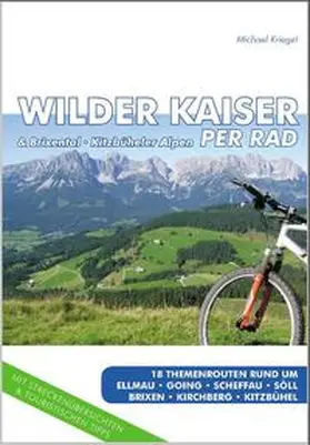 Kriegel |  Wilder Kaiser per Rad | Buch |  Sack Fachmedien