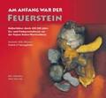 Susanne Hilz-Wagner / Hilz-Wagner |  Am Anfang war der Feuerstein | Buch |  Sack Fachmedien
