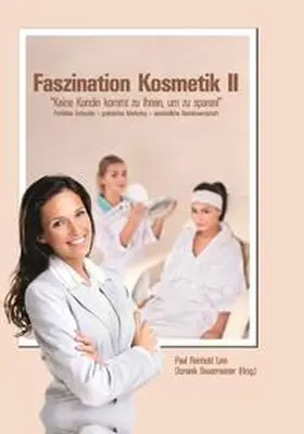 Linn / Bauermeister |  Faszination Kosmetik II | Buch |  Sack Fachmedien