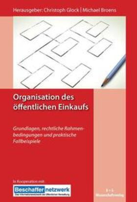 Glock / Broens | Organisation des öffentlichen Einkaufs | Buch | 978-3-00-034628-6 | sack.de