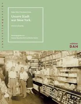 Götz / Greve / Blaschka-Eick | Unsere Stadt war New York | Buch | 978-3-00-035787-9 | www.sack.de