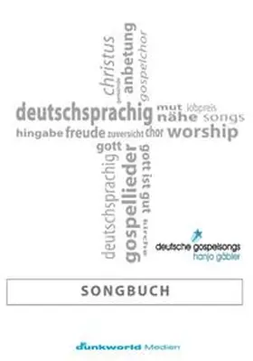 Gäbler / Funkworld Medien |  Deutsche Gospelsongs | Buch |  Sack Fachmedien