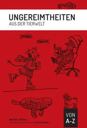 Färber |  Ungereimtheiten aus der Tierwelt von A-Z | Buch |  Sack Fachmedien