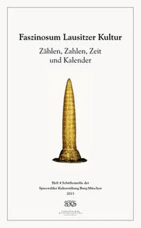Spreewälder Kulturstiftung e.V. / Schlosser / Menghin |  Zählen, Zahlen, Zeit und Kalender | Buch |  Sack Fachmedien