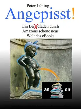 Lüning |  Angepisst! | eBook | Sack Fachmedien