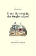 Peter / Busch |  Hans Huckebään, der Óngléckskoof | Buch |  Sack Fachmedien