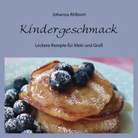 Ahlborn |  Kindergeschmack | Buch |  Sack Fachmedien