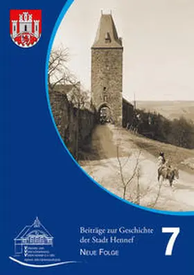 Fischer / Rupprath / Heiligers |  Beiträge zur Geschichte der Stadt Hennef - Neue Folge - Band 7 | Buch |  Sack Fachmedien