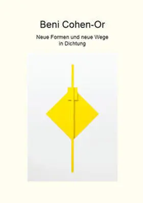 Cohen-Or |  Neue Formen und neue Wege in Dichtung | Buch |  Sack Fachmedien