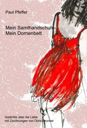 Pfeffer |  Mein Samthandschuh - Mein Dornenbett | Buch |  Sack Fachmedien