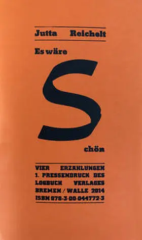 Reichelt |  Es wäre schön | Buch |  Sack Fachmedien