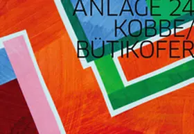 Kobbe / Bütikofer |  ANLAGE 24 | Buch |  Sack Fachmedien