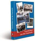 Nuth / Freiwillige Feuerwehr Stadt Haiterbach, Abt. Haiterbach / Meyer-Pyritz |  Geschichten aus der Feuerwehr | Buch |  Sack Fachmedien