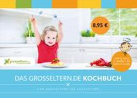 grosseltern AG-Düsseldorf | Das grosseltern.de-Kochbuch | Buch | 978-3-00-047213-8 | sack.de