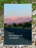 Schmid |  Die Wunder des "Camino" | Buch |  Sack Fachmedien