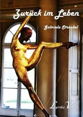 Straubel |  Zurück im Leben | Buch |  Sack Fachmedien