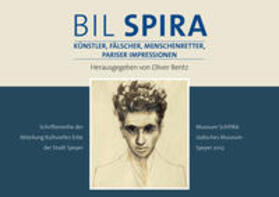 Bentz / Stadtarchiv Speyer | Bil Spira | Buch | 978-3-00-049251-8 | sack.de