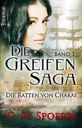 Spoerri |  Die Greifen-Saga 01 | Buch |  Sack Fachmedien