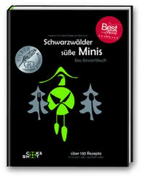 Scheidel / Wassmer |  Schwarzwälder süße Minis. Das Desssertbuch | Buch |  Sack Fachmedien