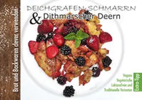 Schäfer / Kalle-Bäcker GmbH & Co KG |  Deichgrafen-Schmarrn & Dithmarscher Deern | Buch |  Sack Fachmedien