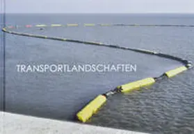  Transportlandschaften | Buch |  Sack Fachmedien