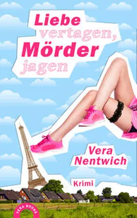 Nentwich |  Liebe vertagen, Mörder jagen | Buch |  Sack Fachmedien