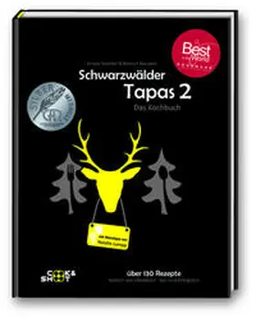 Wassmer / Scheidel |  Schwarzwälder Tapas 2 - "Beste Kochbuchserie des Jahres" weltweit | Buch |  Sack Fachmedien