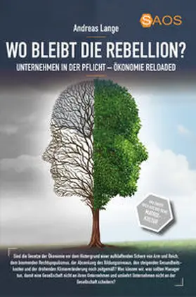 Lange |  Wo bleibt die Rebellion? Unternehmen in der Pflicht | Buch |  Sack Fachmedien