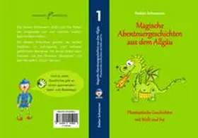 Schwarzer |  Magische Abenteuergeschichten aus dem Allgäu | Buch |  Sack Fachmedien