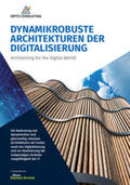 Attermeyer / Bernhardt / Bial |  Dynamikrobuste Architekturen der Digitalisierung | Buch |  Sack Fachmedien
