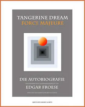 Froese |  Tangerine Dream - Force Majeure | Buch |  Sack Fachmedien